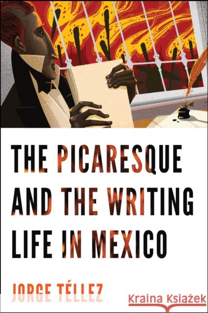 The Picaresque and the Writing Life in Mexico T 9780268200176 University of Notre Dame Press - książka