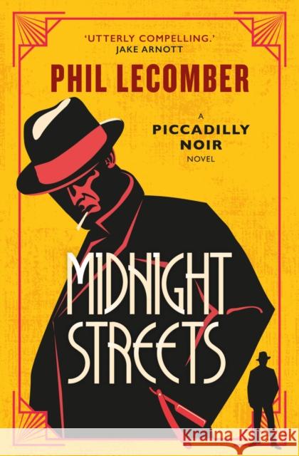 The Piccadilly Noir Series - Midnight Streets Phil Lecomber 9781835411995 Titan Books Ltd - książka