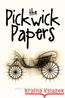 The Pickwick Papers Charles Dickens 9781645940067 Suzeteo Enterprises - książka