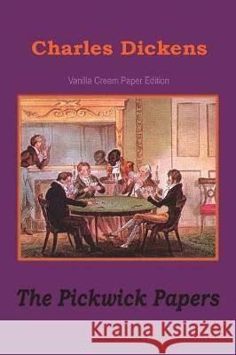 The Pickwick Papers Charles Dickens 9781723301711 Createspace Independent Publishing Platform - książka