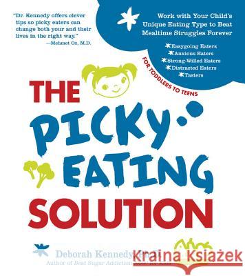 The Picky Eating Solution Kennedy, Deborah 9781592335695 Fair Winds Press (MA) - książka