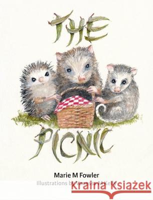 The Picnic Marie M. Fowler Vanessa M. Kelly 9781922872463 Wellington (Aust) Pty Ltd - książka