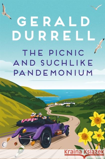 The Picnic and Suchlike Pandemonium Durrell, Gerald 9781035085316 Pan Macmillan - książka