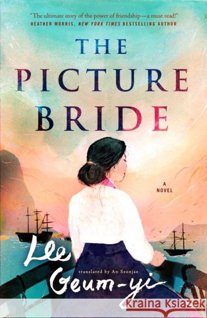 The Picture Bride: A Novel Lee Geum-yi 9781250808677 Tor Publishing Group - książka