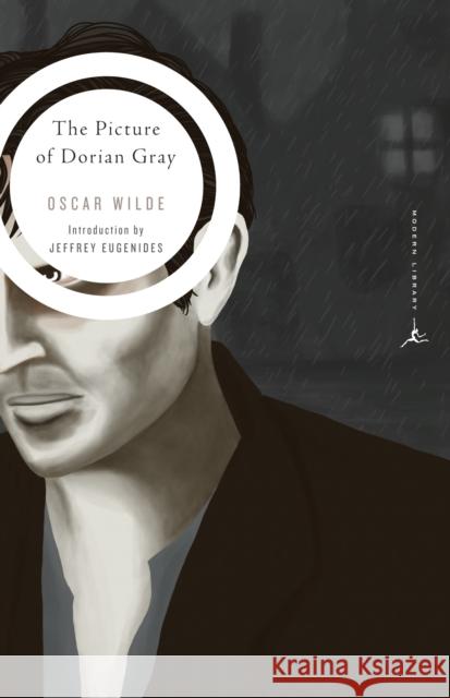 The Picture of Dorian Gray Oscar Wilde Jeffrey Eugenides 9780375751516 Modern Library - książka