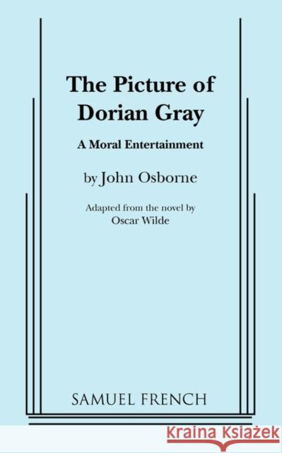 The Picture of Dorian Gray Oscar Wilde                              John Osborne 9780573692314 Samuel French Trade - książka