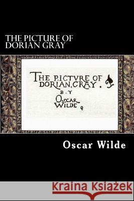 The Picture of Dorian Gray Oscar Wilde Alex Struik 9781480225466 Createspace - książka