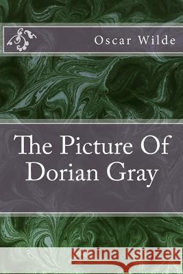 The Picture Of Dorian Gray Wilde, Oscar 9781495470677 Createspace - książka
