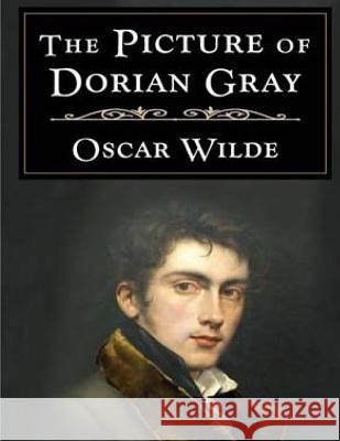 The Picture Of Dorian Gray Wilde, Oscar 9781537579368 Createspace Independent Publishing Platform - książka