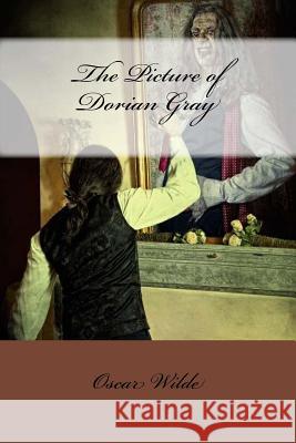 The Picture of Dorian Gray Oscar Wilde 9781541068018 Createspace Independent Publishing Platform - książka