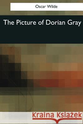 The Picture of Dorian Gray Oscar Wilde 9781545067277 Createspace Independent Publishing Platform - książka