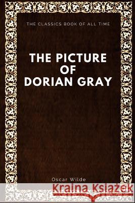 The Picture of Dorian Gray Oscar Wilde 9781547065547 Createspace Independent Publishing Platform - książka