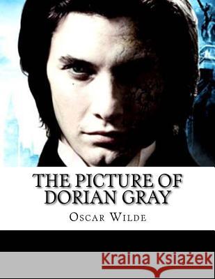 The Picture of Dorian Gray Oscar Wilde 9781547285303 Createspace Independent Publishing Platform - książka