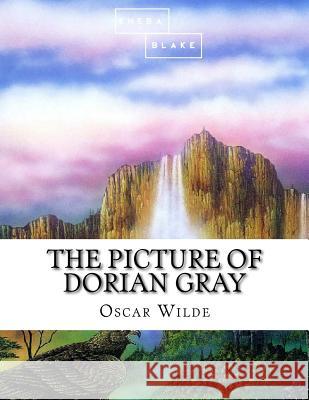 The Picture of Dorian Gray Oscar Wilde 9781548678319 Createspace Independent Publishing Platform - książka