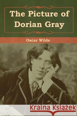 The Picture of Dorian Gray Oscar Wilde 9781618956408 Bibliotech Press - książka