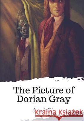 The Picture of Dorian Gray Oscar Wilde 9781719581615 Createspace Independent Publishing Platform - książka