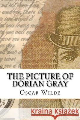 The Picture of Dorian Gray Oscar Wilde 9781977529978 Createspace Independent Publishing Platform - książka