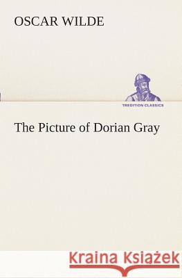 The Picture of Dorian Gray Oscar Wilde 9783849188689 tredition GmbH - książka