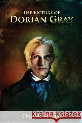 The Picture of Dorian Gray: 13 chapter version Wilde, Oscar 9781530452996 Createspace Independent Publishing Platform - książka