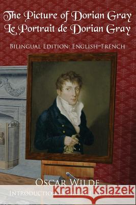 The Picture of Dorian Gray: Bilingual Edition: English-French Oscar Wilde Sarah E. Holroyd 9780984679812 Sleeping Cat Books - książka