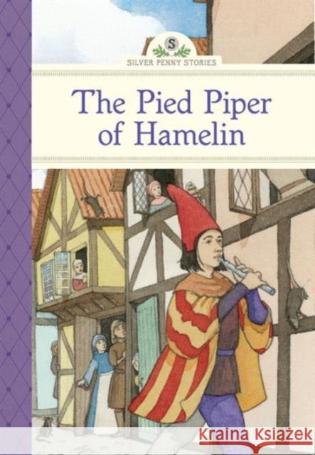 The Pied Piper of Hamelin Kathleen Olmstead Sarah S. Brannen 9781402783494 Sterling - książka