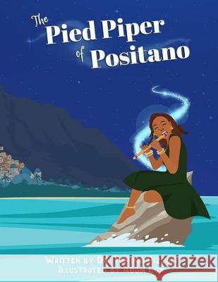 The Pied Piper of Positano Adam Cox Tamara Pizzoli 9781955130561 English Schoolhouse Publishing - książka