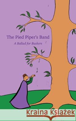 The Pied Piper's Band Oshri Hakak Oshri Hakak 9781964420110 Butterflyon Books - książka