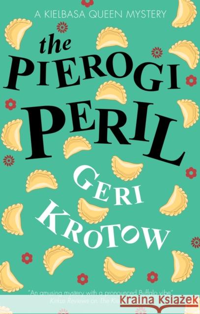 The Pierogi Peril Geri Krotow 9781448316625 Severn House - książka