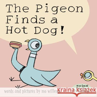 The Pigeon Finds a Hot Dog! Mo Willems 9780786818693 Hyperion Books for Children - książka