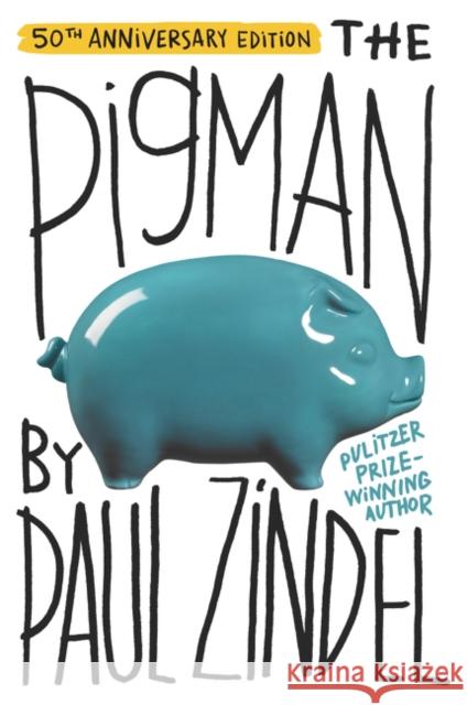 The Pigman Zindel, Paul 9780060757359 HarperTrophy - książka