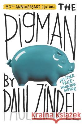 The Pigman Zindel, Paul 9780062272447 Harper Teen - książka