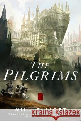 The Pilgrims Elliott, Will 9780765381064 Tor Books - książka