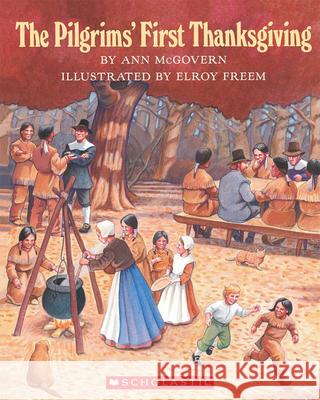 The Pilgrims' First Thanksgiving McGovern, Ann 9780590461887 Scholastic Paperbacks - książka