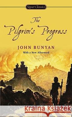 The Pilgrim's Progress John Bunyan Roger Lundin 9780451531292 Signet Classics - książka