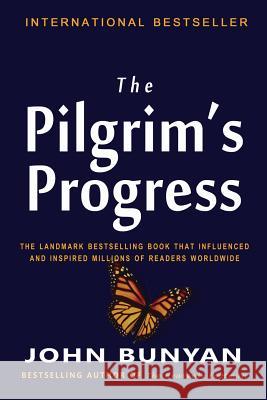 The Pilgrim's Progress John Bunyan 9781453820773 Createspace Independent Publishing Platform - książka