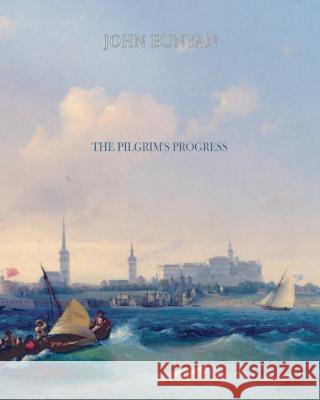 The Pilgrim's Progress John, Jr. Bunyan 9781456569334 Createspace - książka