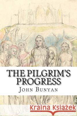 The Pilgrim's Progress John Bunyan 9781503157248 Createspace - książka