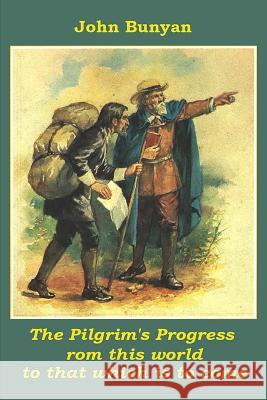 The Pilgrim's Progress John Bunyan 9781519729088 Createspace Independent Publishing Platform - książka