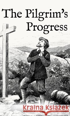 The Pilgrims Progress John Bunyan 9781761532467 Living Book Press - książka