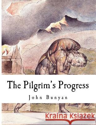 The Pilgrim's Progress John Bunyan 9781979883986 Createspace Independent Publishing Platform - książka