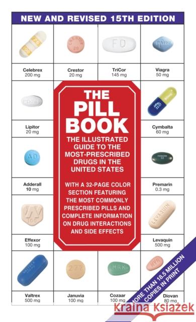 The Pill Book (15th Edition): New and Revised 15th Edition Harold M. Silverman 9780553593563 Random House USA Inc - książka