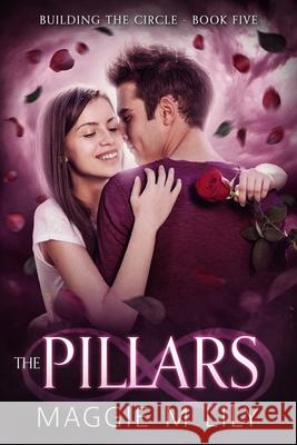 The Pillars: A Psychic Paranormal Romance Maggie M. Lily 9781735388786 Big Diction Publishing LLC - książka