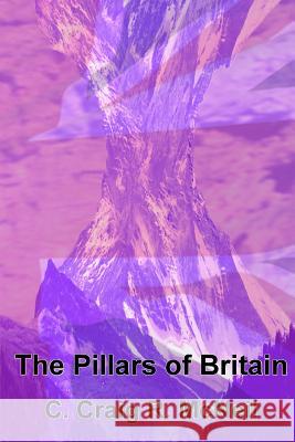 The Pillars of Britain Craig McNeil 9781500685713 Createspace - książka