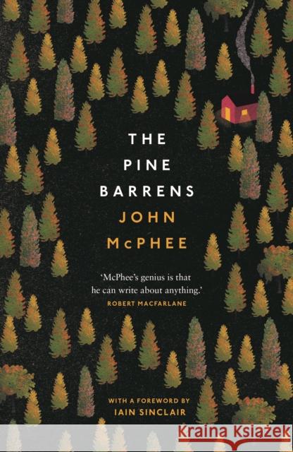 The Pine Barrens John McPhee 9781911547167 Daunt Books - książka