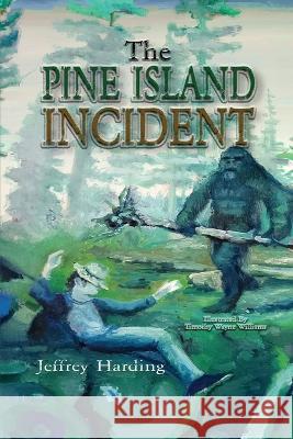 The Pine Island Incident Jeffrey Harding   9781955471770 Hangar 1 Publishing - książka