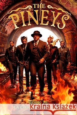 The Pineys: Book 15: La Cosa Nostra Piney Tony Digerolamo 9798334084520 Independently Published - książka