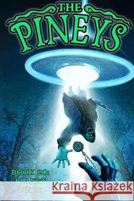 The Pineys: Book 20: Planet Piney Digerolamo, Tony 9798255163519 Independently Published - książka