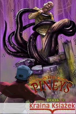 The Pineys: Book 3: The Third Grade Piney Tony Digerolamo 9781673257311 Independently Published - książka