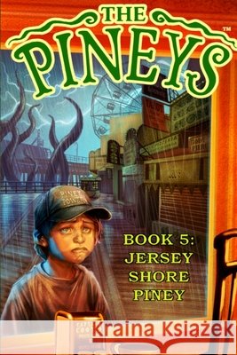 The Pineys: Book 5: Jersey Shore Piney Tony Digerolamo   9798553466138 Independently Published - książka