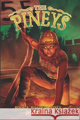 The Pineys: Book 8: Roadkill Piney Tony Digerolamo 9798423352219 Independently Published - książka